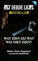 Het Derde Licht: Het ontwaken van de blik van de ziel (Dutch Edition) B0GS6LR82F Book Cover