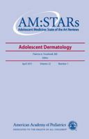 AM:STARs Adolescent Dermatology: Adolescent Medicine: State of the Art Reviews 1581105193 Book Cover