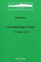 Lion Feuchtwanger's Erfolg: A -Grossstadt- Novel 0820404497 Book Cover
