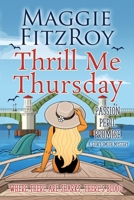 Thrill Me Thursday (Story Smith Mysteries) B0HF6HH94C Book Cover