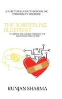 THE BORDERLINE BLUEPRINT B0F21F3H17 Book Cover