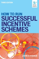 How to Run Successful Incentive Schemes 0749443960 Book Cover