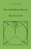 Der erdenkliche Mensch: Das Du im Ich 3757829891 Book Cover