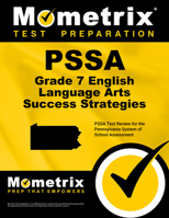 Pssa Grade 7 English Language Arts Success Strategies Study Guide: Pssa Test Review for the Pennsylvania System of School Assessment 1516701518 Book Cover