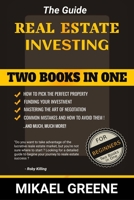 Real Estate Investing for Beginners: 2 Manuscripts How to invest successfully in Real Estate and without making mistakes (Real Estate Revolution - 2 Manuscripts) 1705849679 Book Cover