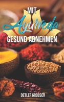 Mit Ayurveda gesund abnehmen 1082824984 Book Cover