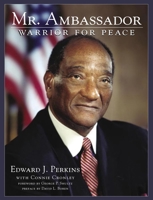 Mr. Ambassador: Warrior for Peace 0806140941 Book Cover