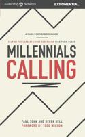 Millennials Calling: Helping the Largest Living Generation Find Their Place 1624240259 Book Cover