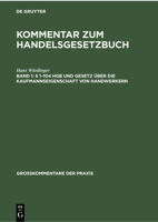 § 1-104 HGB und Gesetz über die Kaufmannseigenschaft von Handwerkern (Großkommentare Der Praxis) 3112301595 Book Cover