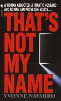 That's Not My Name 0553577506 Book Cover