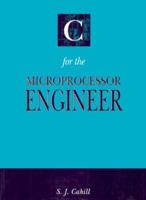 C for the Microprocessor Engineer 0131158252 Book Cover