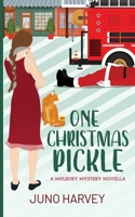One Christmas Pickle 0645260444 Book Cover