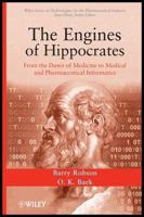 The Engines of Hippocrates: From the Dawn of Medicine to Medical and Pharmaceutical Informatics 0470289538 Book Cover
