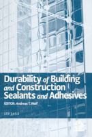 Durability Of Building And Construction Sealants And Adhesives 0803134800 Book Cover