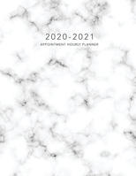 2020-2021 Appointment Hourly Planner: Marble Cover 18 Month July 2020 - December 2021 Daily Weekly Monthly Calendar Planner for To Do List and Academic Agenda Schedule Organizer Appointment book 15 Mi 1677382333 Book Cover