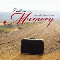 Lost in a Memory 1466974966 Book Cover