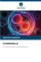 STAMMZELLE: EINE NEUE SICHTWEISE IN DER ZAHNMEDIZIN 6206380297 Book Cover