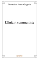 L'Enfant communiste (French Edition) 2414057599 Book Cover