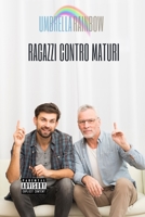 RAGAZZI CONTRO MATURI B0CGTMDNKK Book Cover
