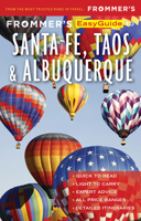 Frommer's EasyGuide to Santa Fe, Taos and Albuquerque 1628872446 Book Cover