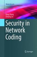 Security in Network Coding 3319310828 Book Cover