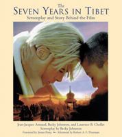 The Seven Years in Tibet: Screenplay and Story Behind the Film (Newmarket Pictorial Moviebook) 1557043426 Book Cover
