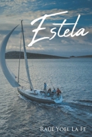 Estela: El viaje de la vida (Spanish Edition) B0DR5SZ3VS Book Cover