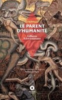 Le Parent d'Humanité (French Edition) 2494506050 Book Cover