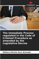 The Immediate Process regulated in the Code of Criminal Procedure as amended by the Legislative Decree 6206657701 Book Cover