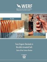Trace Organic Chemicals in Biosolids-Amended Soils: State-Of-The-Science Review 184339393X Book Cover