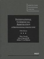 Varady and Barcelo's International Commercial Arbitration, a Transnational Perspective, 5th 0314267190 Book Cover
