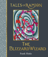 The Blizzard Wizard 1909938270 Book Cover