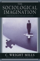 The Sociological Imagination 0195007514 Book Cover
