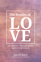 The Reality of Love 1532632371 Book Cover