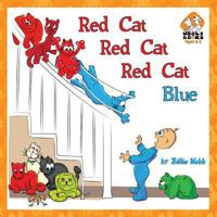 Red Cat, Red Cat, Red Cat, Blue 1491285753 Book Cover