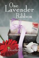 One Lavender Ribbon 147782314X Book Cover