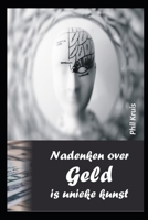 Denken aan Geld is unieke kunst null Book Cover