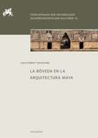 La Boveda En La Arquitectura Maya 3447116935 Book Cover