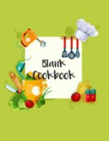 Blank Cookbook: Fill In The Blanks Recipe Notebook To write Down Your Personalized Meals And Creations 1692032216 Book Cover