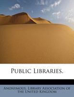 Public Libraries. 0530924498 Book Cover