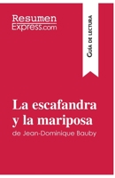 La escafandra y la mariposa de Jean-Dominique Bauby (Guía de lectura): Resumen Y Análisis Completo 2806283183 Book Cover