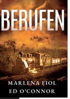 Berufen: Nach einer wahren Geschichte (German Edition) 3769378202 Book Cover
