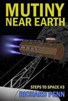 Mutiny Near Earth 1542830583 Book Cover