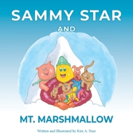 Sammy Star and Mt. Marshmallow null Book Cover