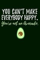 You're Not an Avocado: Vegetarian Planner or Avocado Journal 1096014742 Book Cover