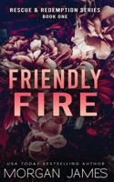 Friendly Fire 1951447247 Book Cover