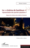 Le « cinéma de banlieue » : représentation des quartiers populaires ? (Logiques Sociales) (French Edition) 2343205396 Book Cover