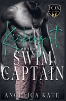 Kicking it with the Swim Captain B0FBRBK4MM Book Cover