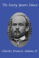 'Tis Sixty Years Since 1515423387 Book Cover