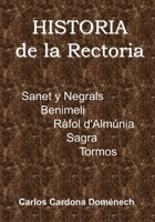 Historia de la Rectoría: Tormos, Sagra, Ràfol d’Almunia, Benimeli, Sanet y Negrals (Spanish Edition) B0FFYY3Q9X Book Cover